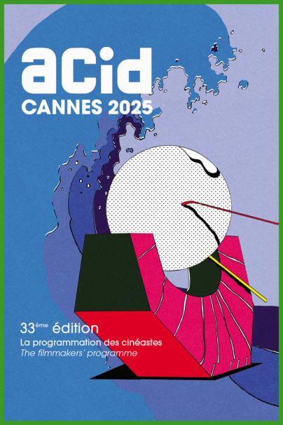 Festival de Cannes 2025 : En attendant sa sélection, l'Acid dévoile son affiche