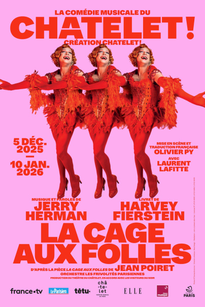 La Cage aux Folles: la comédie musicale culte au Théâtre du Châtelet avec Laurent Lafitte-notre avis