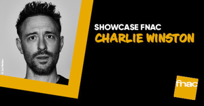 Charlie Winston en rencontre et showcase gratuit à la Fnac Des Ternes