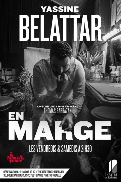 En juillet, Yassine Belattar est en marge au théâtre de Dix Heures
