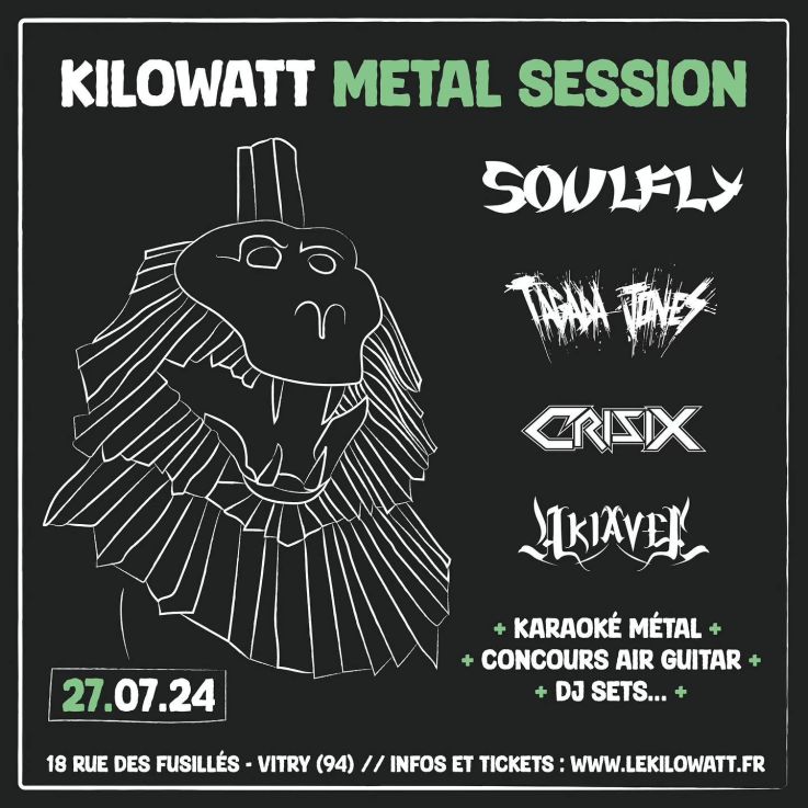 Metal Session au Kilowatt avec Soulfly, Tagada Jones, Crisix