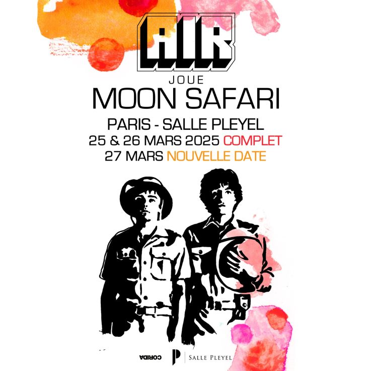 Air joue "Moon Safari" à la Salle Pleyel à Paris en mars 2025, nouvelle date
