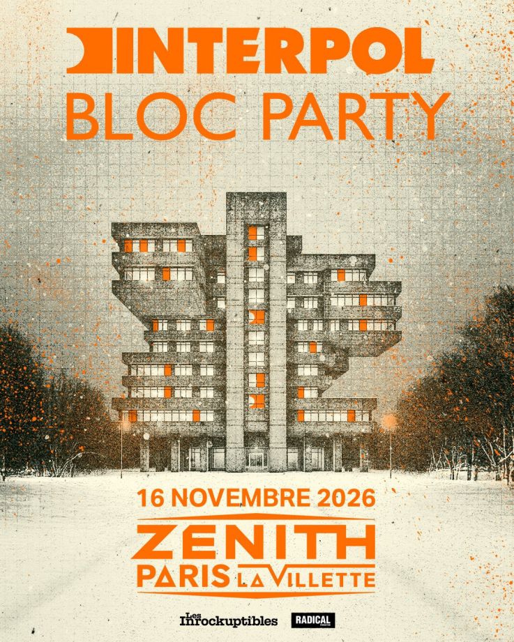 Interpol et Bloc Party en concert commun au Zénith de Paris en novembre 2026