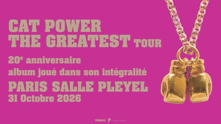 Cat Power en concert à la Salle Pleyel à Paris en octobre 2026 pour les 20 ans de "The Greatest"