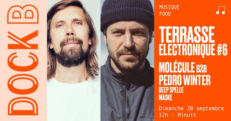 Terrasse Electronique : Pedro Winter & Molécule en dj set gratuit au Dock B 