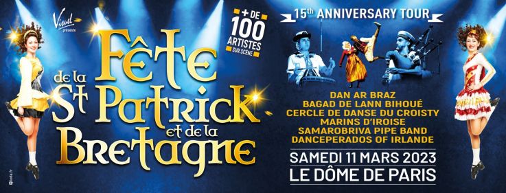 La Fête de la Saint Patrick et de la Bretagne 2023 au Dôme de Paris - Palais des Sports