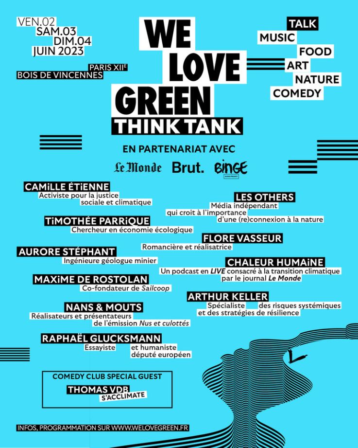 We Love Green 2023 : Camille Etienne, Nans & Mouts... le programme des conférences du Think Tank