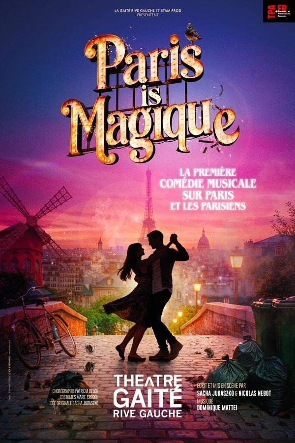 Paris is Magique, la comédie musicale à la Gaîté Rive Gauche