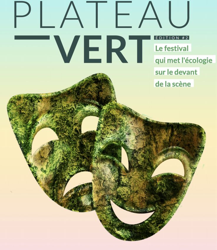 Plateau Vert 2020 : le festival de théâtre écolo de la Fondation GoodPlanet