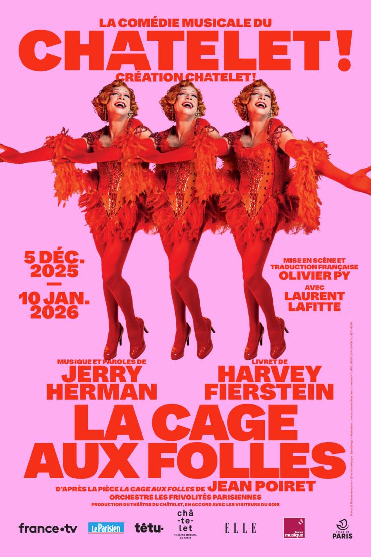 La Cage aux Folles: la comédie musicale culte au Théâtre du Châtelet avec Laurent Lafitte-notre avis