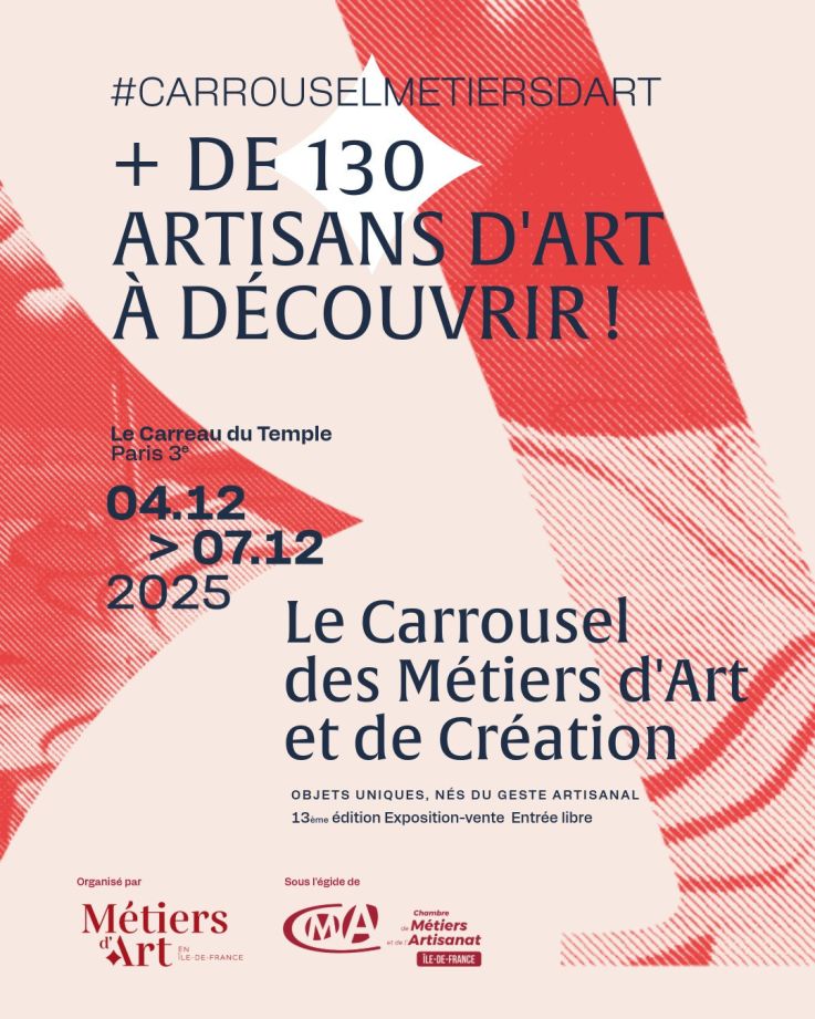 Le Carrousel des Métiers d’Art et de Création 2025 s’installe au Carreau du Temple