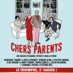 Chers Parents, la comédie continue au Théâtre de Paris jusqu'au 30 juin 