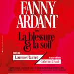La blessure et la soif, le seule en scène de Fanny Ardant au Théâtre Marigny 