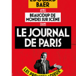 Edouard Baer de retour avec son spectacle Le Journal de Paris