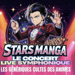 Star Manga : le concert symphonique au Palais des Congrès de Paris 