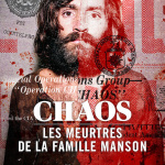 Chaos : Les meurtres de la famille Manson – un documentaire choc signé Errol Morris