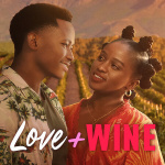 Love and Wine : comédie romantique sud-africaine sur Netflix