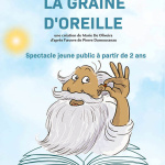La Graine d’oreille : conte jeune public au Théâtre Darius Milhaud