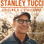 Stanley Tucci : Cuisine à l’italienne revient sur Disney+