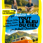 Tout le bleu du ciel, le roman de Mélissa Da Costa au Théâtre La Pépinière à Paris