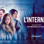 L’Internat sur Paramount+ : le thriller d’action arrive le 13 juillet