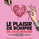 Le Plaisir de rompre : trois textes de Jules Renard au Poche-Montparnasse
