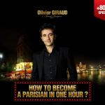How to become a Parisian in one hour? : spectacle d'Olivier Giraud au théâtre des Nouveautés