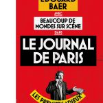 Edouard Baer de retour avec son spectacle Le Journal de Paris 
