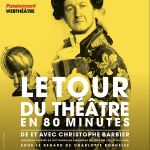 Le tour du théâtre en 80 minutes, de et avec Christophe Barbier