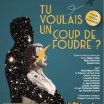Tu voulais un coup de foudre ? une comédie engagée et féministe au Théâtre du Marais 