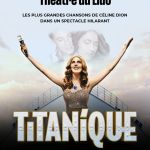 Titanique : les plus grandes chansons de Céline Dion dans un spectacle hilarant 