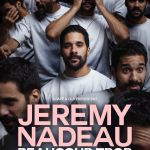 Jérémy Nadeau dans Beaucoup trop à l'Olympia