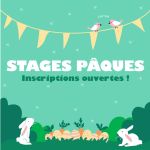 Activités Vacances de Pâques pour les enfants de 2 à 14 ans, Paris 17.