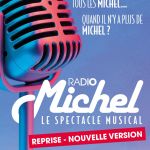 Radio Michel : le spectacle musical revient à La Scène Parisienne