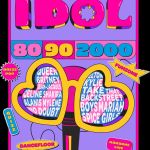 IDOL : une soirée immersive au cœur des années 80, 90 et 2000