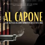 Al Capone : un biopic théâtral rythmé au Théâtre Les 3 Clés