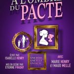 À l’Ombre du Pacte : une relation mère-fille au Théâtre du Gouvernail