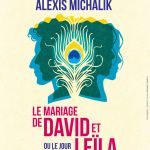 Le Mariage de David et Leïla : la nouvelle pièce d’Alexis Michalik au Théâtre Hébertot