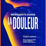 La Douleur de Marguerite Duras adaptée au Théâtre du Gymnase
