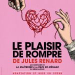 Le Plaisir de rompre : trois textes de Jules Renard au Poche-Montparnasse