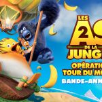 Les As de la Jungle 2 – Opération Tour du Monde : Bande-annonce 
