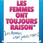 Les Femmes ont toujours raison, les Hommes n'ont jamais tort au Passage vers les étoiles