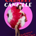 Cabaret Canaille au Théâtre Michel : retour au burlesque des années 1920-1940