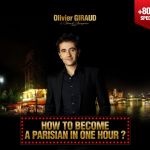 How to become a Parisian in one hour? : spectacle d'Olivier Giraud au théâtre des Nouveautés