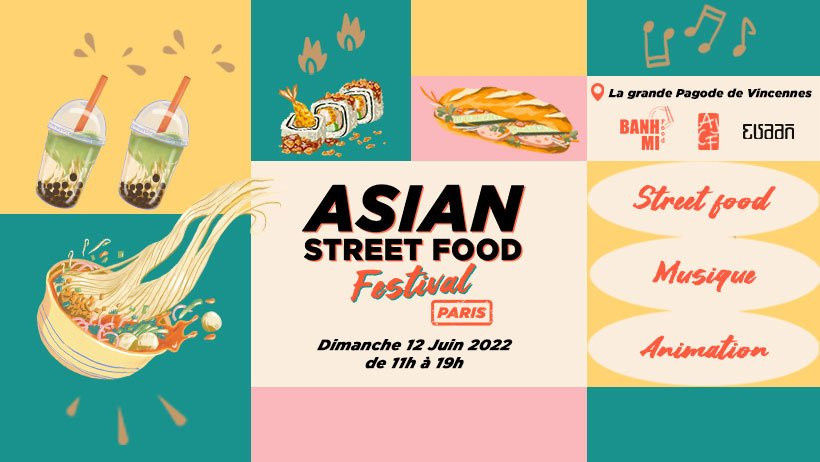 L'Asian Street Food Festival à la Grande Pagode de Vincennes -  