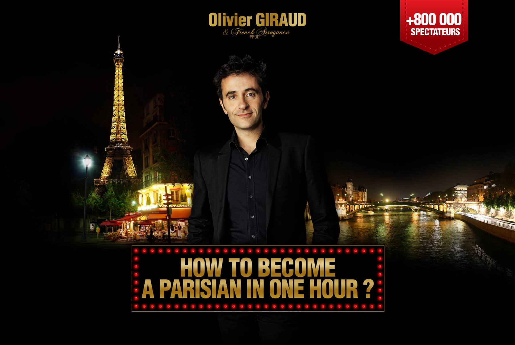 How to become a Parisian in an hour?  Olivier Giroud Show in English in Theater – Promo Code